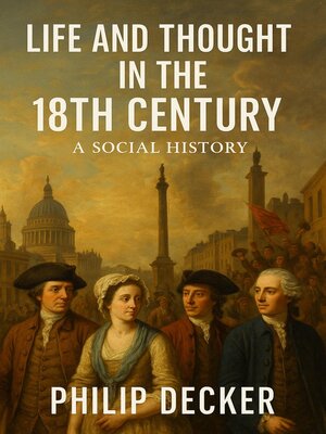 cover image of Life and Thought in the 18th Century